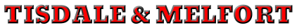 TISDALE & MELFORT